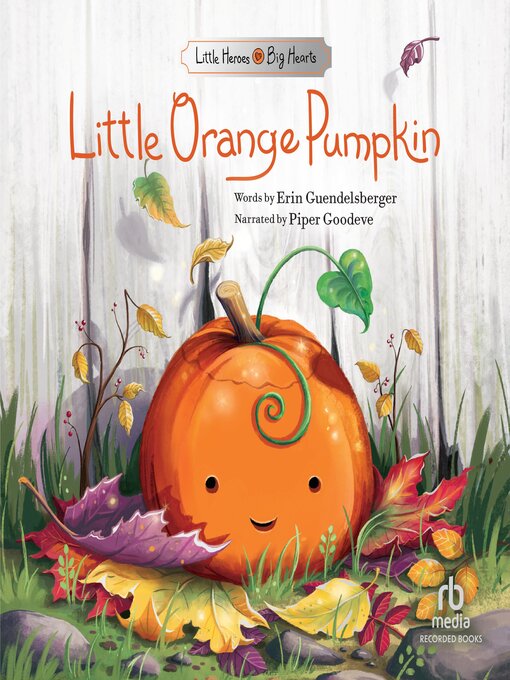 Title details for Little Orange Pumpkin by Erin Guendelsberger - Available